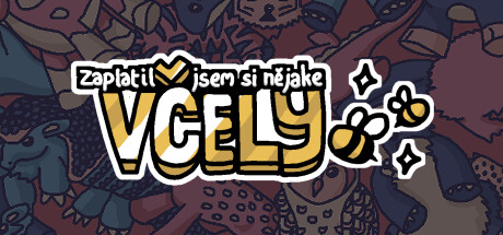 Zaplatil jsem si nějaké včely