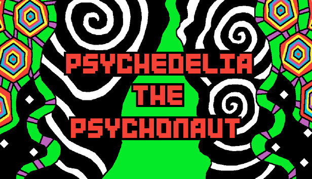 Psychedelia: The Psychonaut