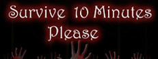 Survive 10 Minutes Please Playtest game capsule image