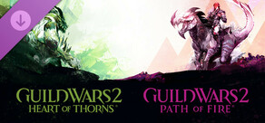 Guild Wars 2® Heart of Thorns® and Path of Fire™ Expansions