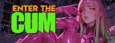Enter the Cum™: an Erotic Porn Sexual Pleasure! cover