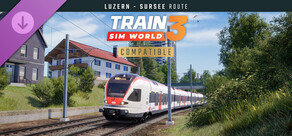 Train Sim World® 3: S-Bahn Zentralschweiz: Luzern - Sursee Route Add-On