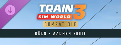 Train Sim World® 3: Schnellfahrstrecke Köln - Aachen Route Add-On cover art