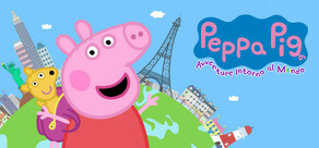 Peppa Pig: Avventure Intorno al Mondo