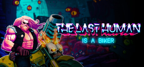 THE LAST HUMAN IS A BIKER banner