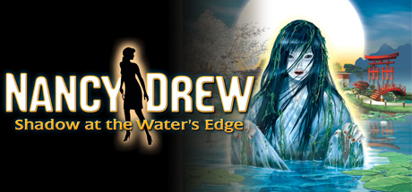 Nancy Drew®: Shadow at the Water's Edge Cover Image