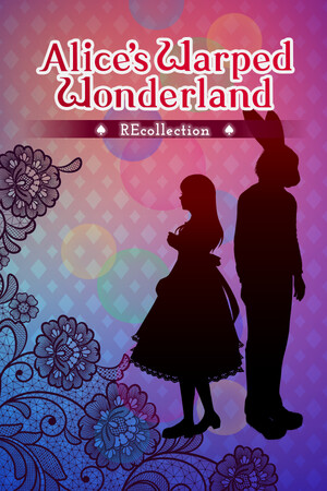 Alice's Warped Wonderland:REcollection