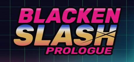 Blacken Slash: Prologue banner