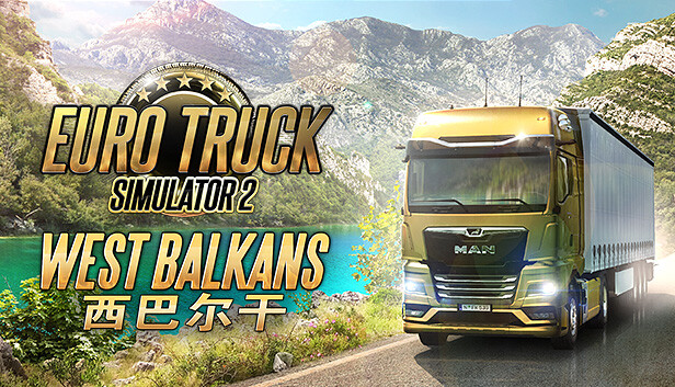 Euro Truck Simulator 2 - West Balkans