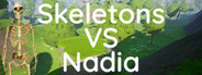 Skeletons VS Nadia