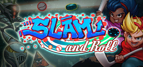 Slam and Roll