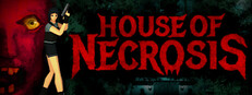 House of Necrosis