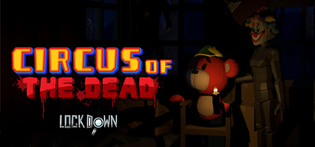 Lockdown VR: Circus of the Dead Cheat Engine/CT