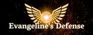 Evangeline's Defense
