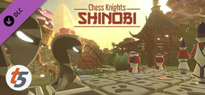 Chess Knights: Shinobi - Tilt Five Edition