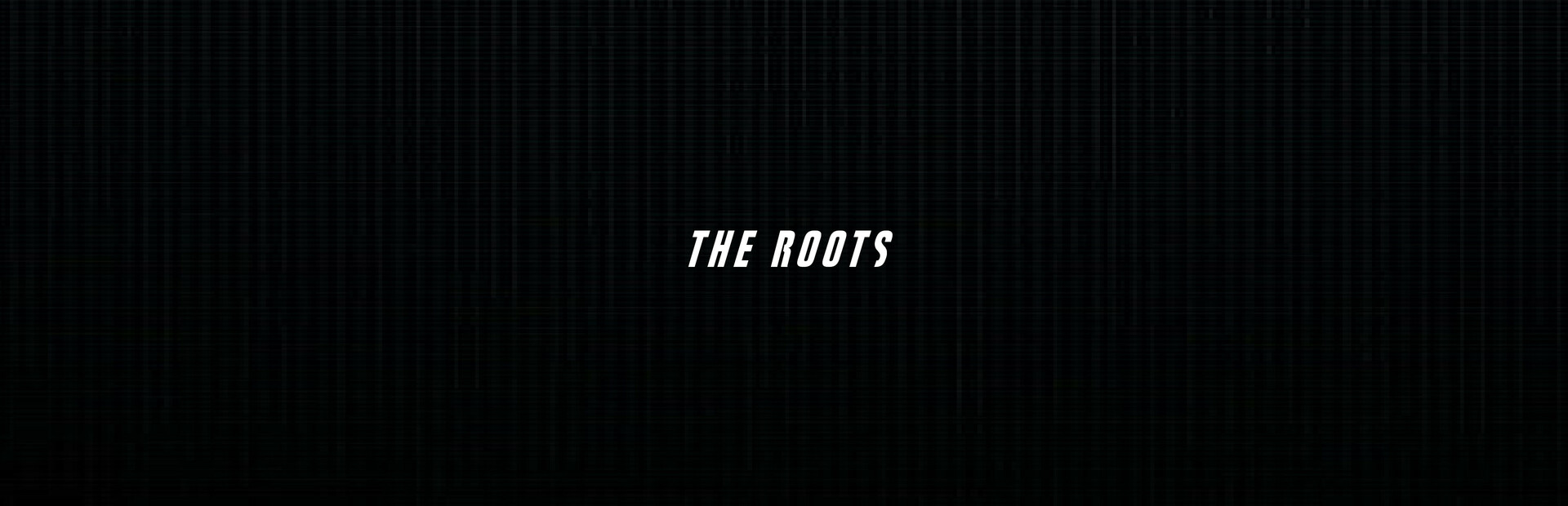The Roots