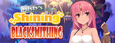 Misty's Shining Blacksmithing game capsule image