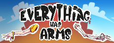 Everything Has Arms