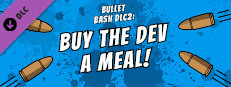 Buy The Dev a Meal - Bullet Bash game capsule image