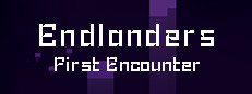Endlanders : First Encounter
