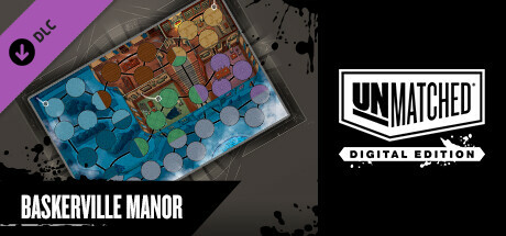 Unmatched: Digital Edition - Baskerville Manor banner image