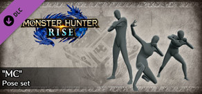 Monster Hunter Rise - "MC" Pose Set