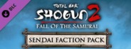 Total War: SHOGUN 2 - Fall of the Samurai - Sendai Faction Pack DLC