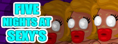 Five Nights at Sexy's