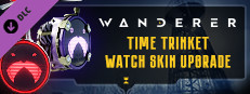 Wanderer - Time trinket Watch Skin Upgrade Small Capsule Image