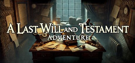 header image of A Last will and Testament: Adventure