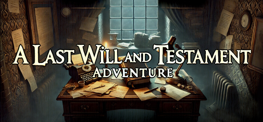 A Last will and Testament: Adventure cover art