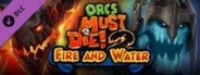 Orcs Must Die! 2 - Fire and Water Booster Pack