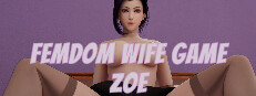 Femdom Wife Game - Zoe game cover