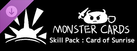 MONSTER CARDS - Skill Pack : Card of Sunrise cover art