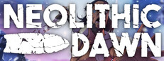 Neolithic Dawn