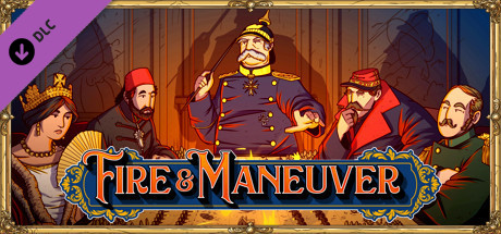 Fire and Maneuver | Music Pack: Franco-Prussian War