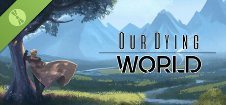 Our Dying World Demo