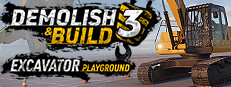Demolish & Build 3: Excavator Playground