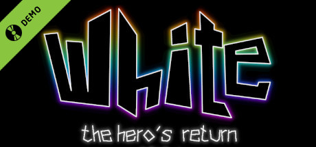 White : The Hero's Return Demo banner