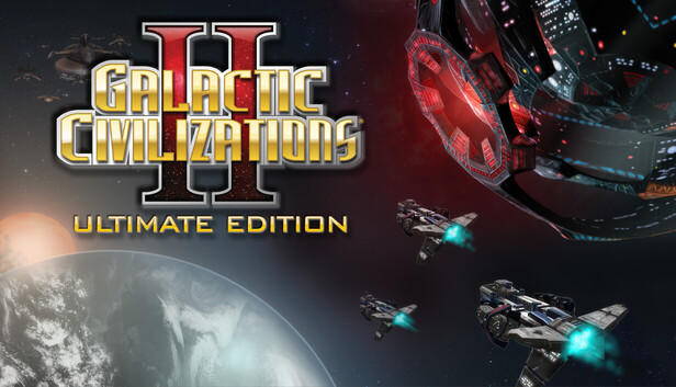 Galactic Civilizations® II: Ultimate Edition