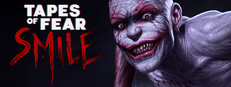Tapes of Fear: Smile
