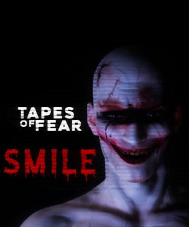 Tapes of Fear: Smile