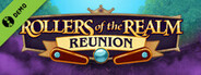 Rollers of the Realm: Reunion Demo