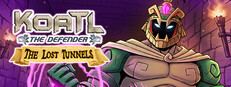 Koatl the defender : The Lost Tunnels