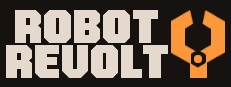 Robot Revolt