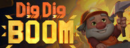 Dig Dig Boom
