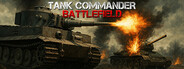 Tank Commander: Battlefield