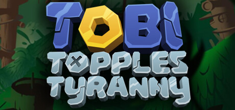 Tobi Topples Tyranny steam charts