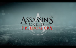 Assassin's Creed Freedom Cry