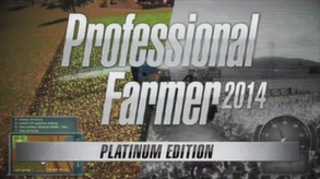 Professional Farmer 2014 PLATINUM EDITION Trailer